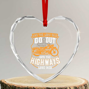 Christian Biker Heart Crystal Glass Ornament And The Lord Said Go Out Into The Highways Luke 14 23