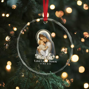 Christian Christmas Crystal Glass Ornament Love Came Down Luke 2:11 TS14 Print Your Wear