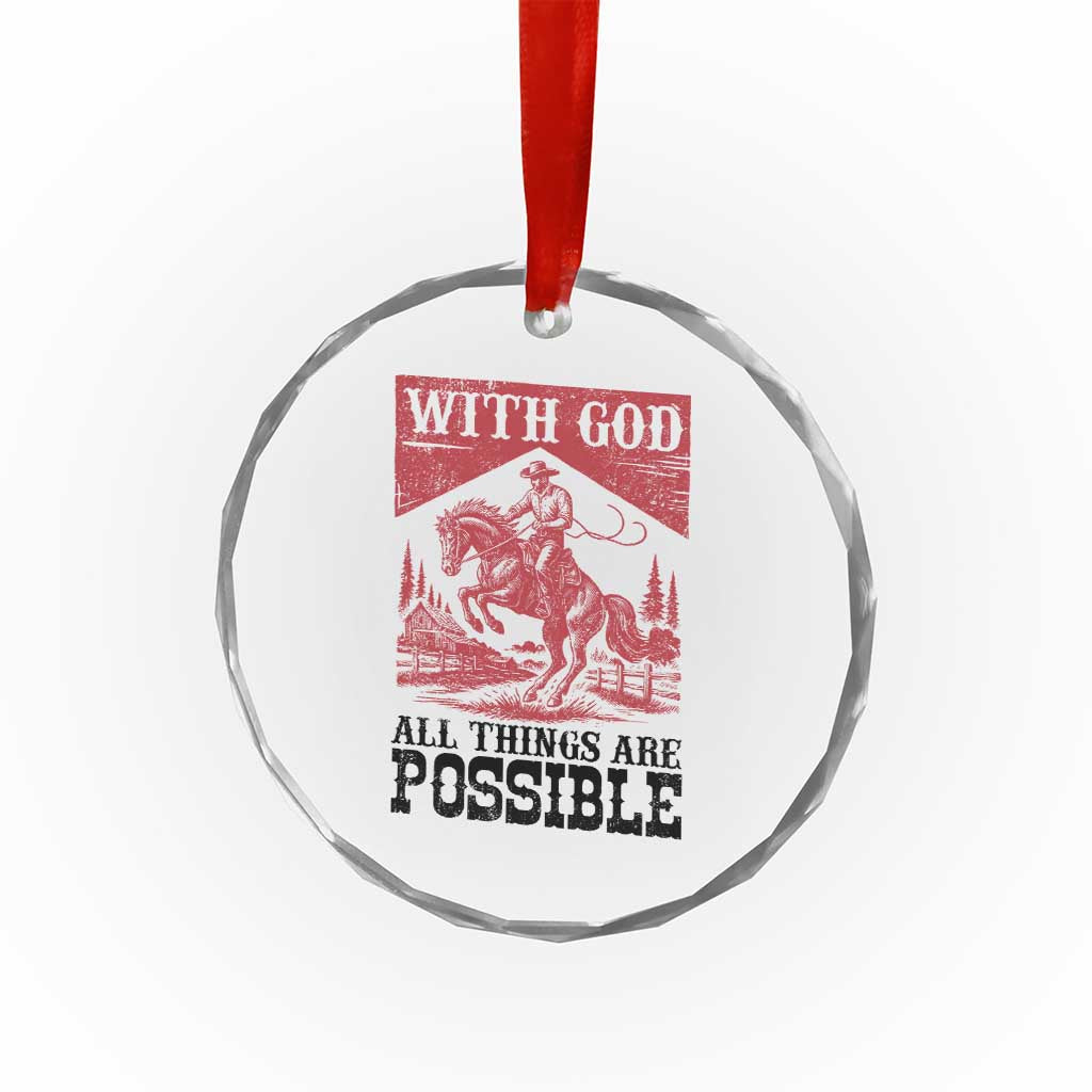 Christian Cowboy Crystal Glass Ornament Vintage Christian All Things Are Possible Encouraging Bible Verse TS10 Print Your Wear