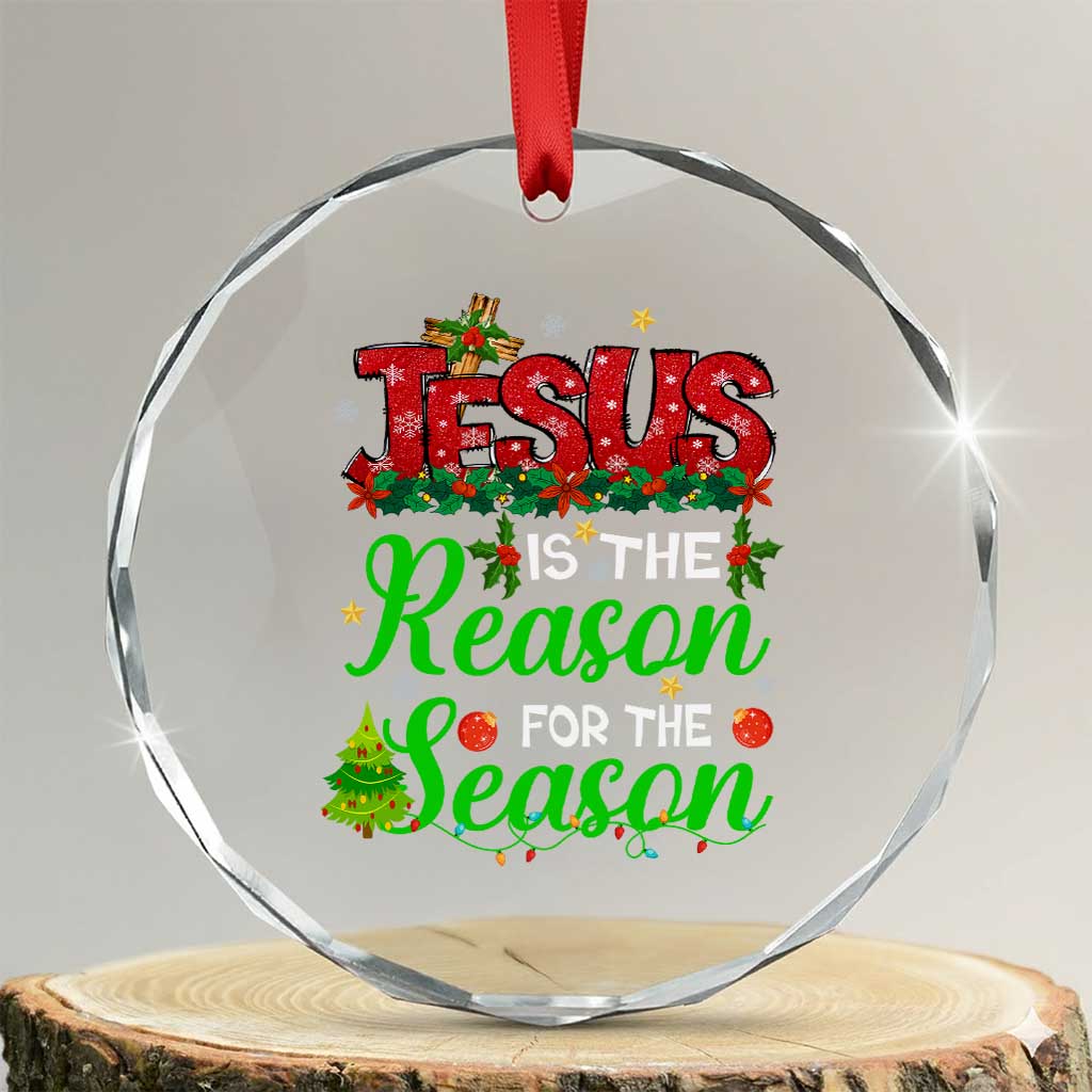 Christian Crystal Glass Ornament Jesus Is The Reason For The Season TS09 Transparent Glass 3'' Circle Print Your Wear