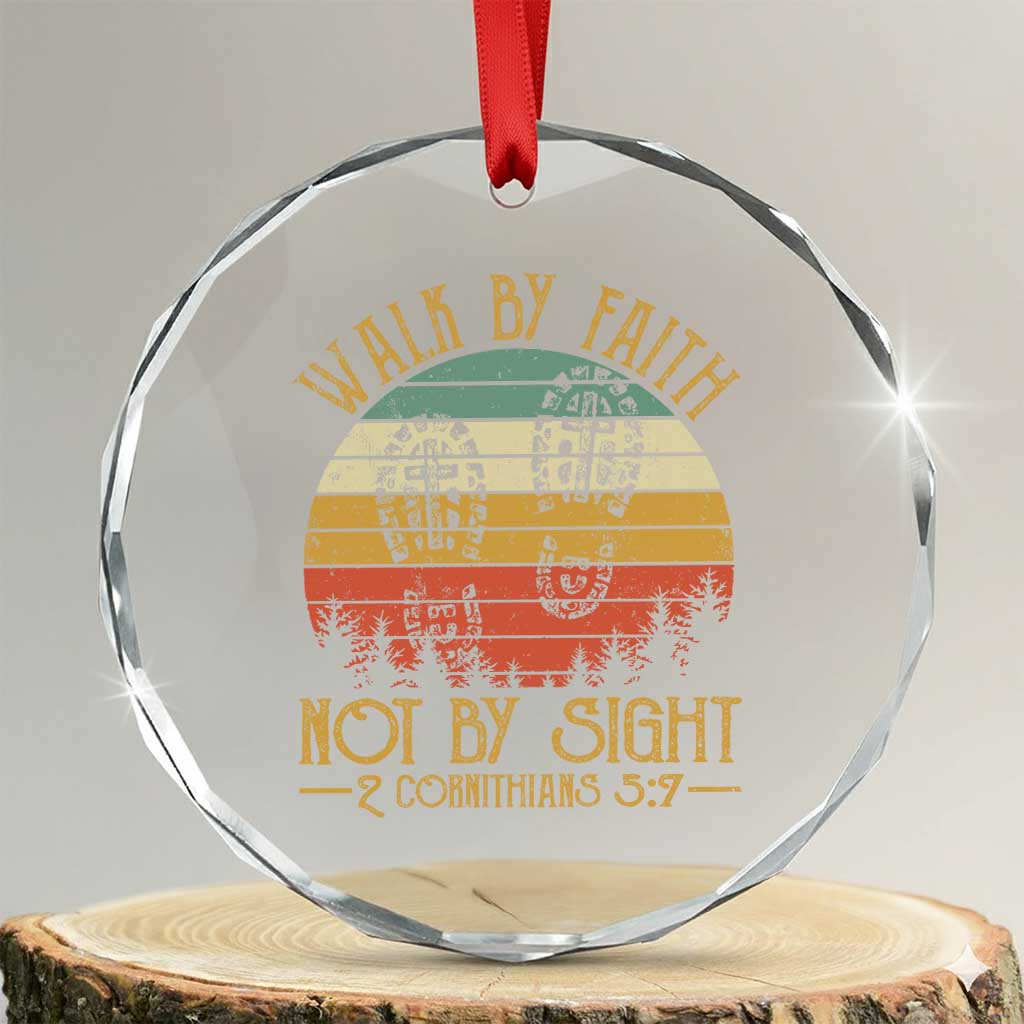 Christian Crystal Glass Ornament Walk By Faith Not By Sight Retro TS09 Transparent Glass 3'' Circle Print Your Wear