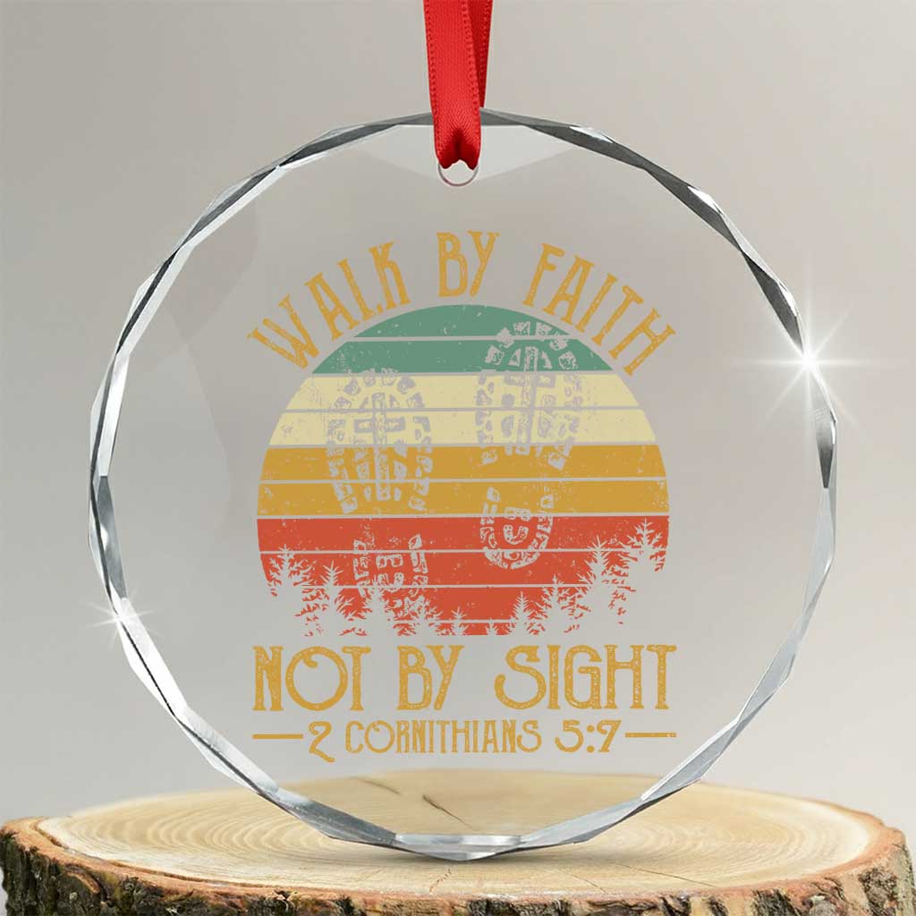 Christian Crystal Glass Ornament Walk By Faith Not By Sight Retro TS09 Transparent Glass 3'' Circle Print Your Wear