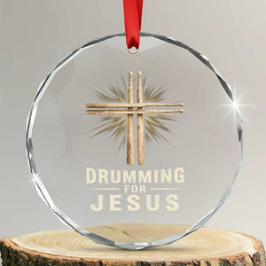 Christian Drummer Crystal Glass Ornament Drumming For Jesus Drumstick Cross Percussionist TS10 Transparent Glass 3'' Circle Print Your Wear