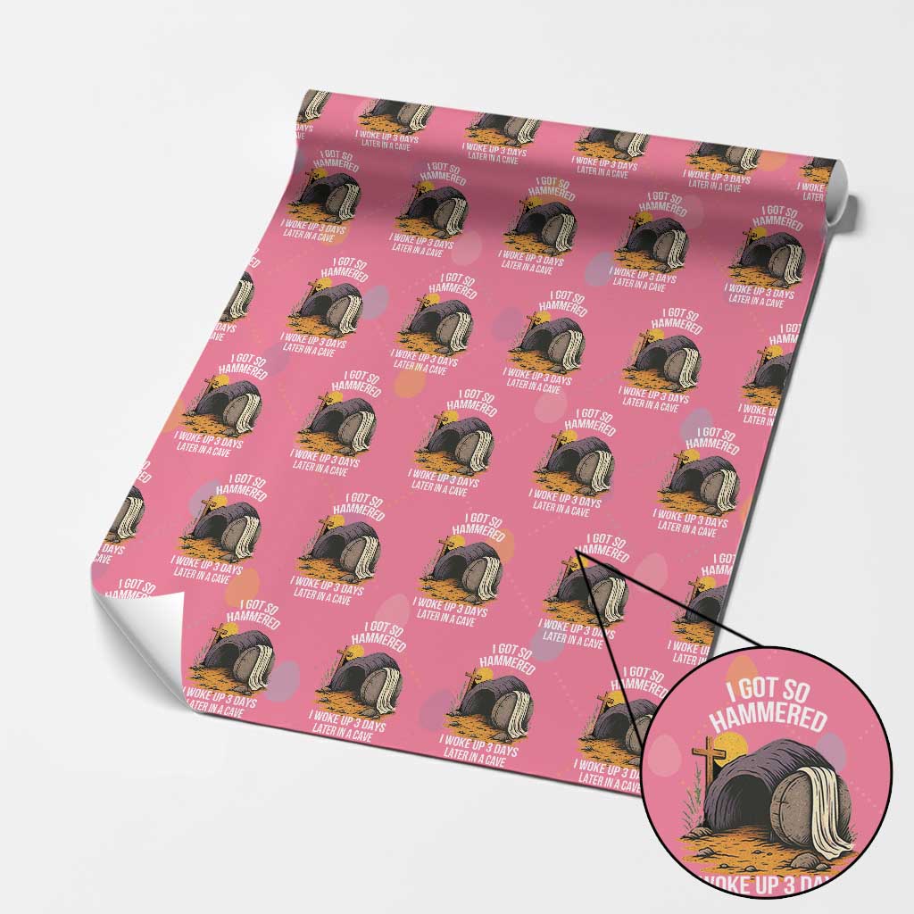 Christian Easter Day Religious Stone Wrapping Paper Roll I Got So Hammered I Woke Up 3 Days Later In A Cave TS11 Pink Print Your Wear