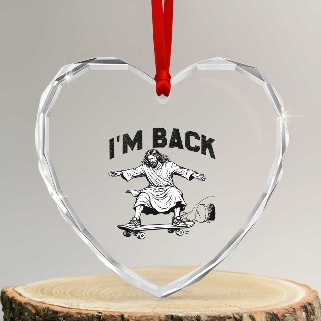 Christian Easter Heart Crystal Glass Ornament Funny Skateboard Jesus I am Back TS14 Transparent Glass 3'' Heart Print Your Wear