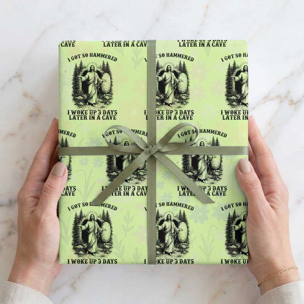 Christian Easter Jesus Wrapping Paper Roll I Got So Hammered Woke Up 3 Days TS14 Lime Print Your Wear