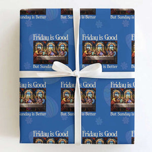 Christian Easter Wrapping Paper Roll Friday is Good Sunday is Better TS14 Royal Blue Print Your Wear
