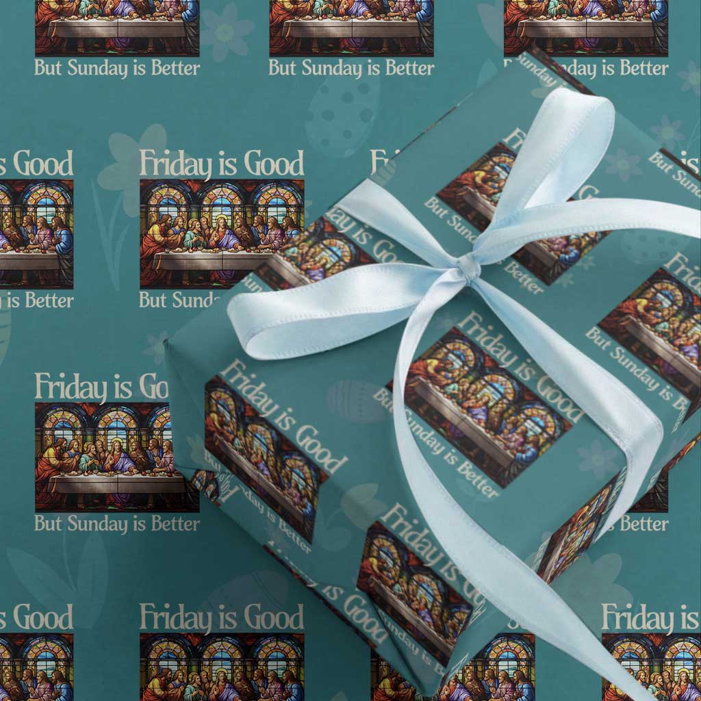 Christian Easter Wrapping Paper Roll Friday is Good Sunday is Better TS14 Teal Print Your Wear