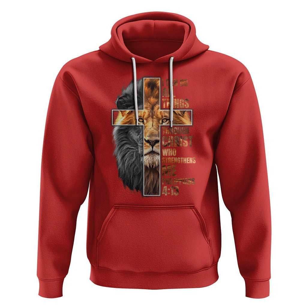 Christian Faith Hoodie Lion I Can Do All Things Through Christ Who Strengthers Me TS09 Red Printyourwear