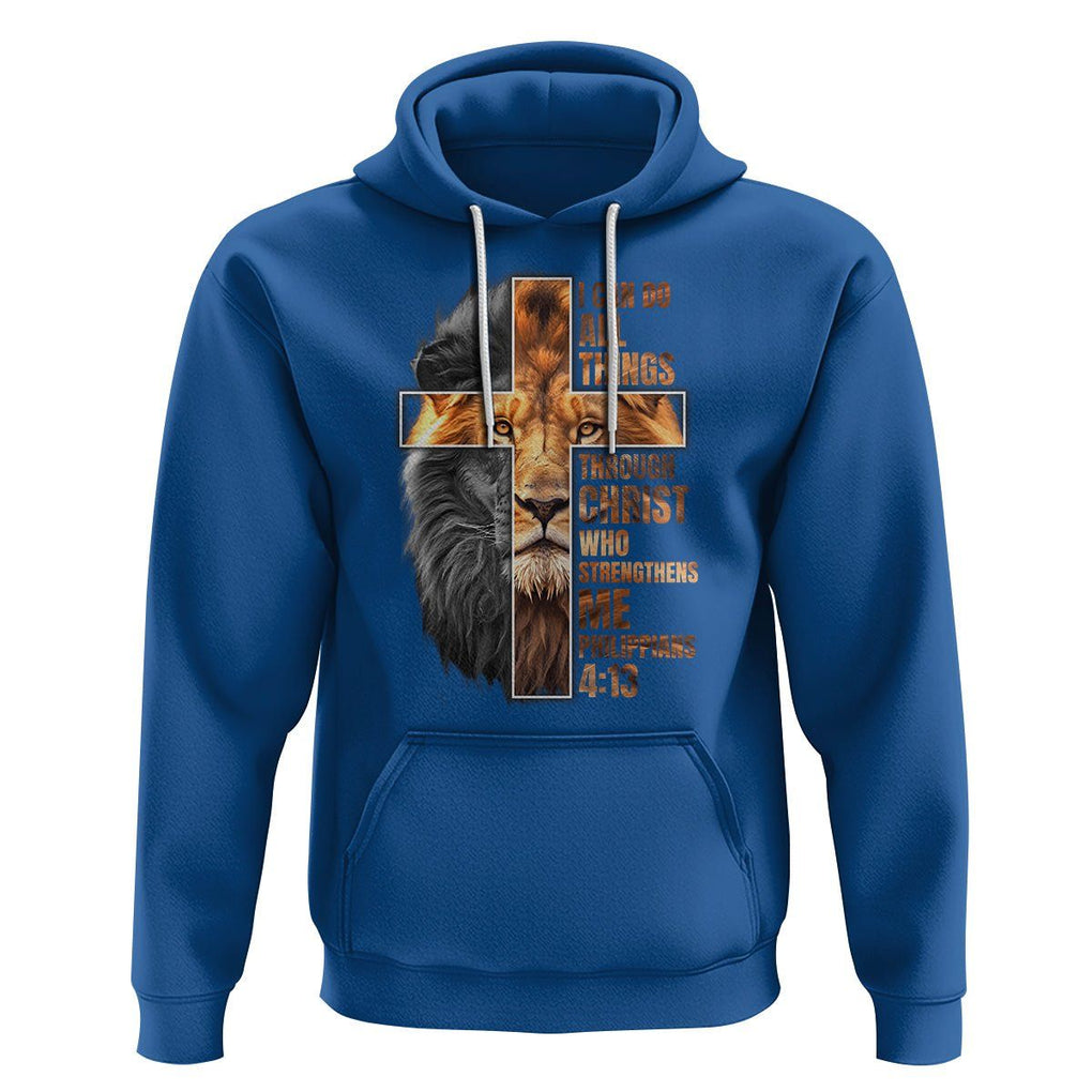 Christian Faith Hoodie Lion I Can Do All Things Through Christ Who Strengthers Me TS09 Royal Blue Printyourwear