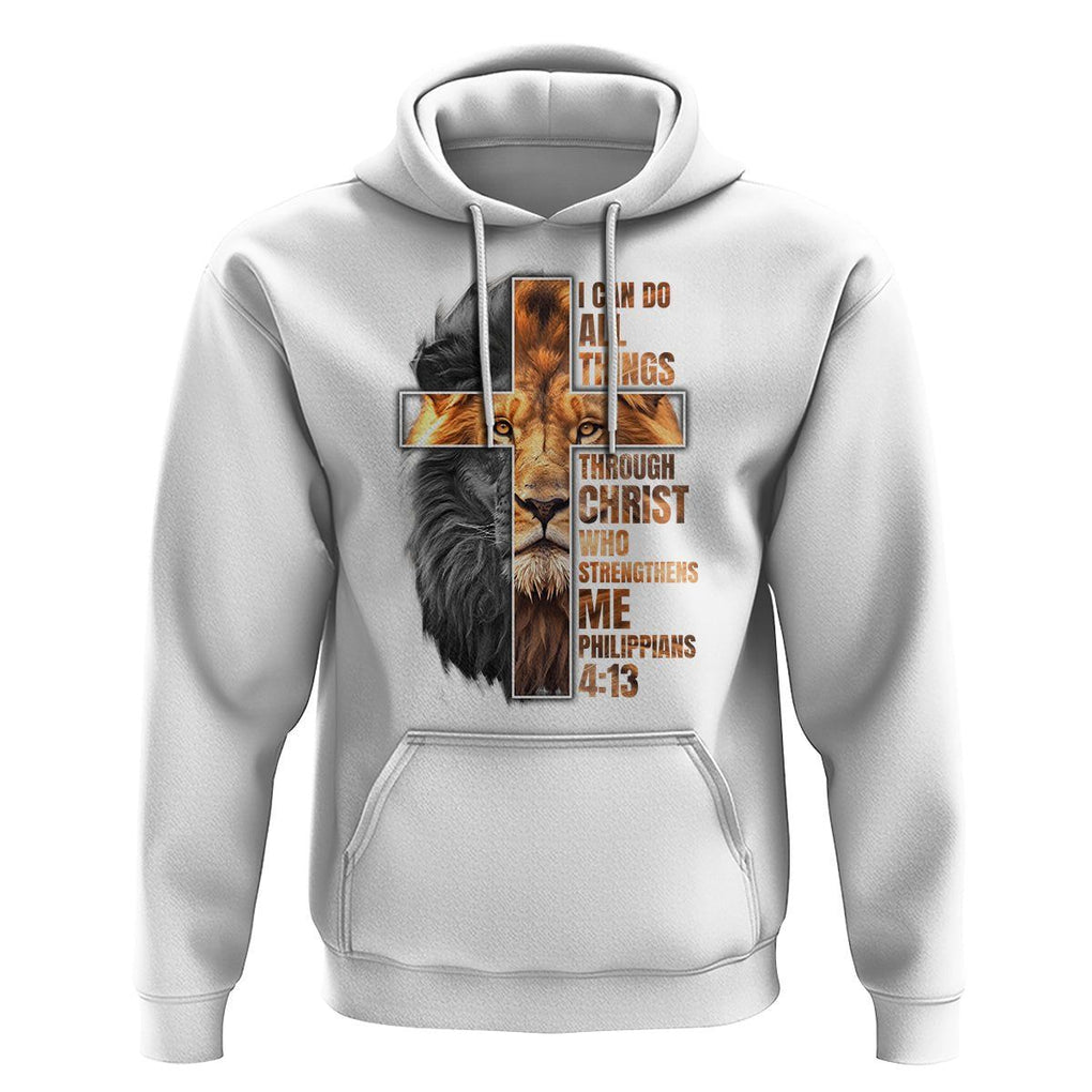 Christian Faith Hoodie Lion I Can Do All Things Through Christ Who Strengthers Me TS09 White Printyourwear