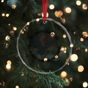 Christian Faith Patriotic Crystal Glass Ornament Death Deliver The Believer To Jesus American Eagle Graphic TS02 Print Your Wear
