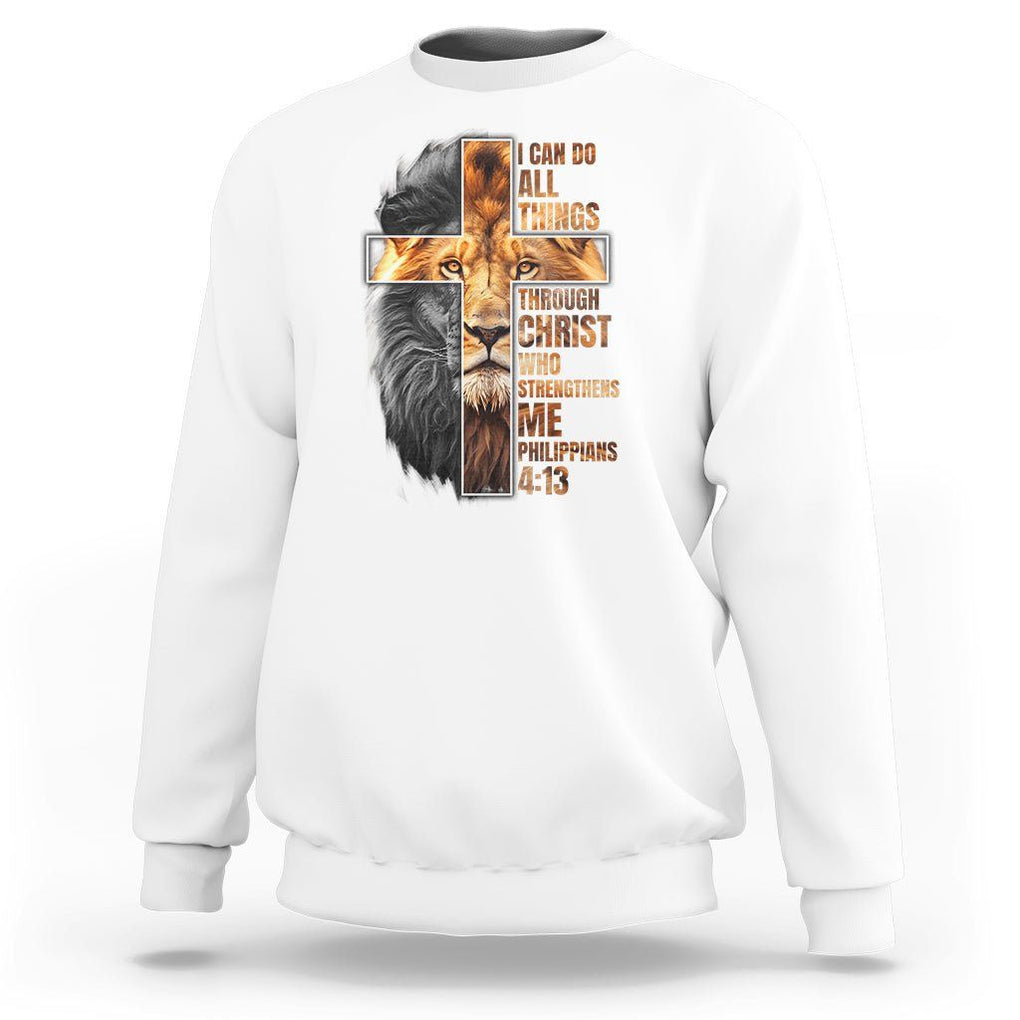 Christian Faith Sweatshirt Lion I Can Do All Things Through Christ Who Strengthers Me TS09 White Printyourwear