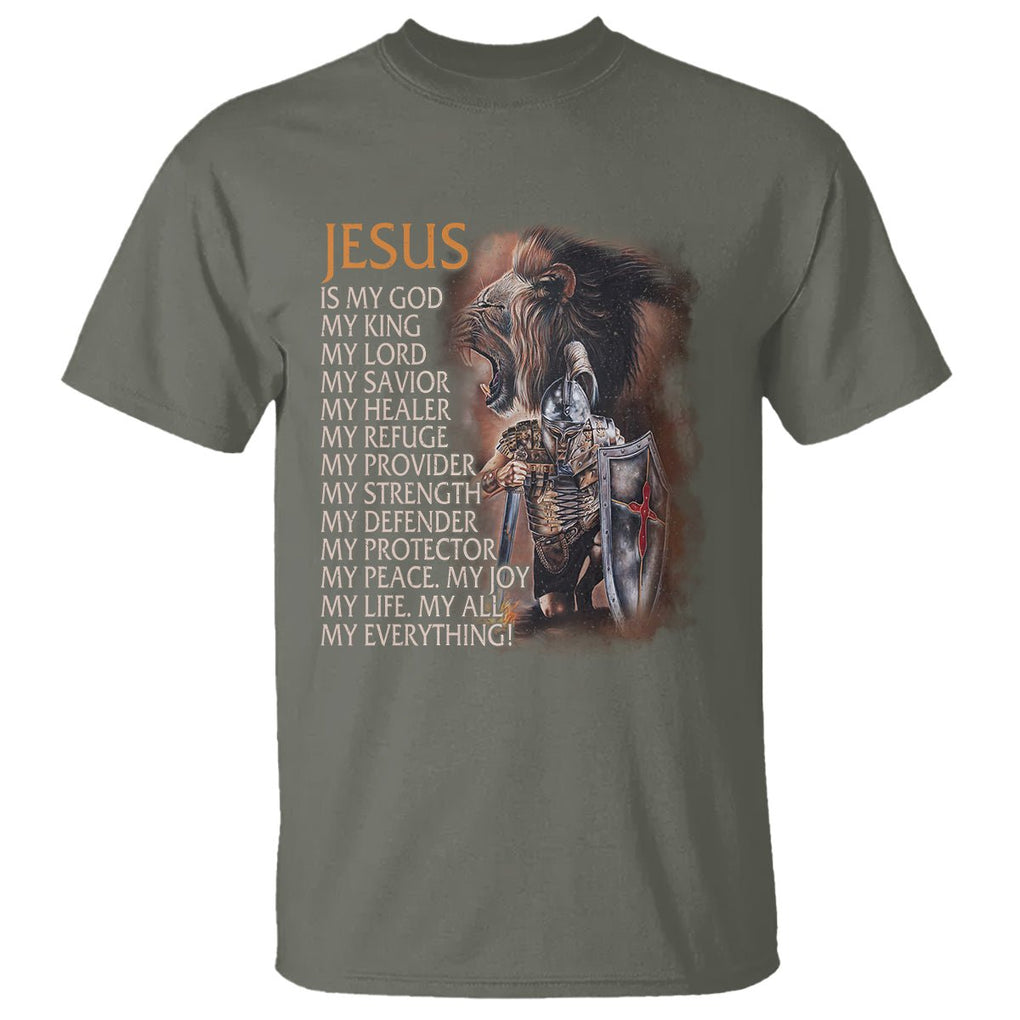 Christian Faith T Shirt Jesus Is My God My Life My Everything TS02 Military Green Printyourwear