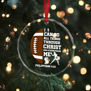 Christian Football Crystal Glass Ornament I Can Do All Things Through Christ Bible Verse TS12 Print Your Wear