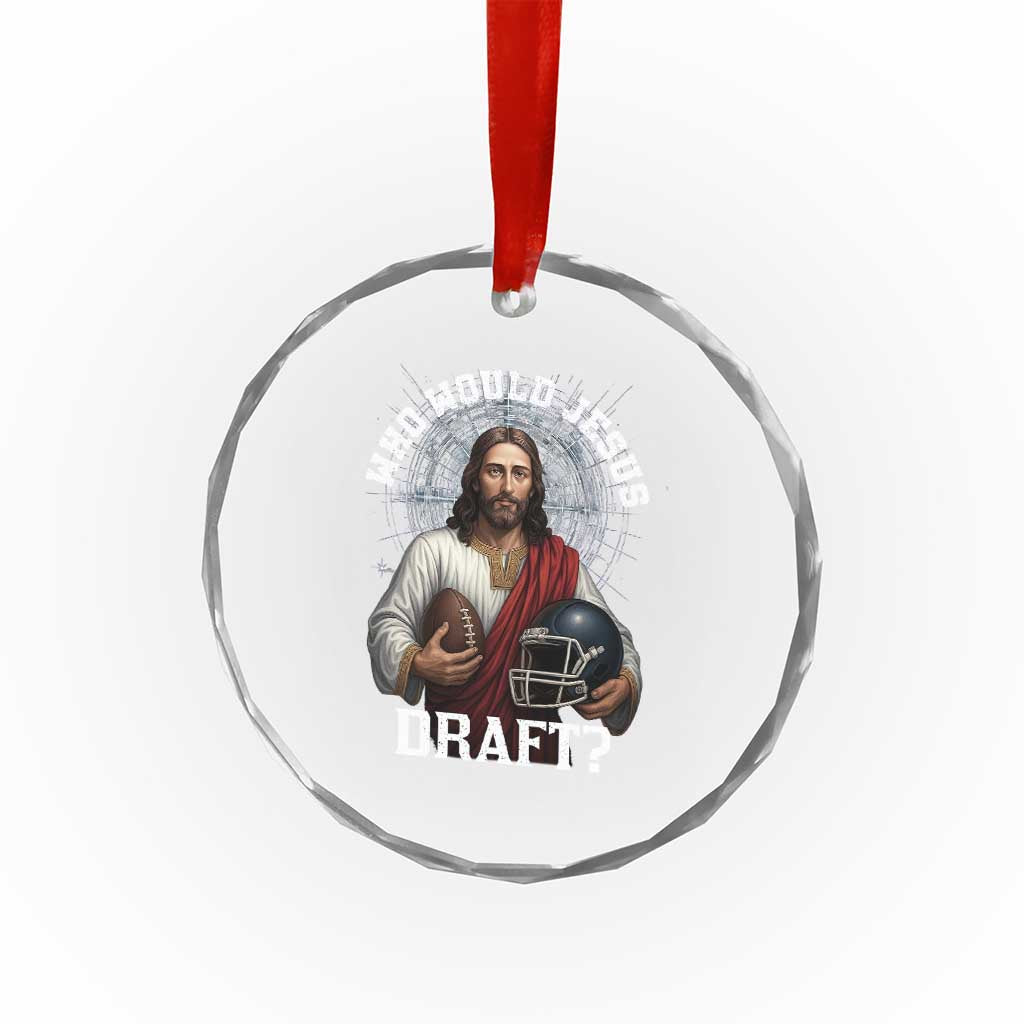 Christian Football Gift Crystal Glass Ornament Who Would Jesus Draft TS12 Print Your Wear