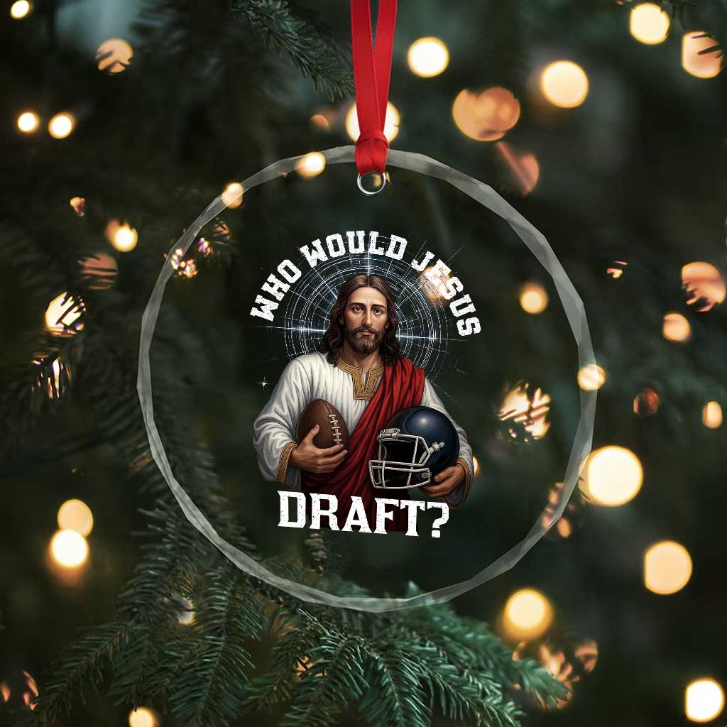 Christian Football Gift Crystal Glass Ornament Who Would Jesus Draft TS12 Print Your Wear
