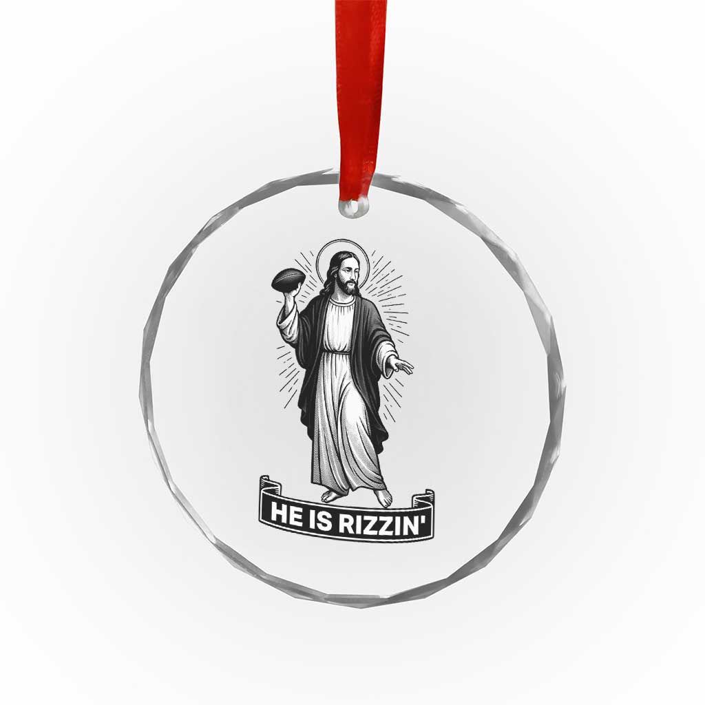Christian Football Lover Crystal Glass Ornament He Is Rizzin Funny Gift TS12 Print Your Wear