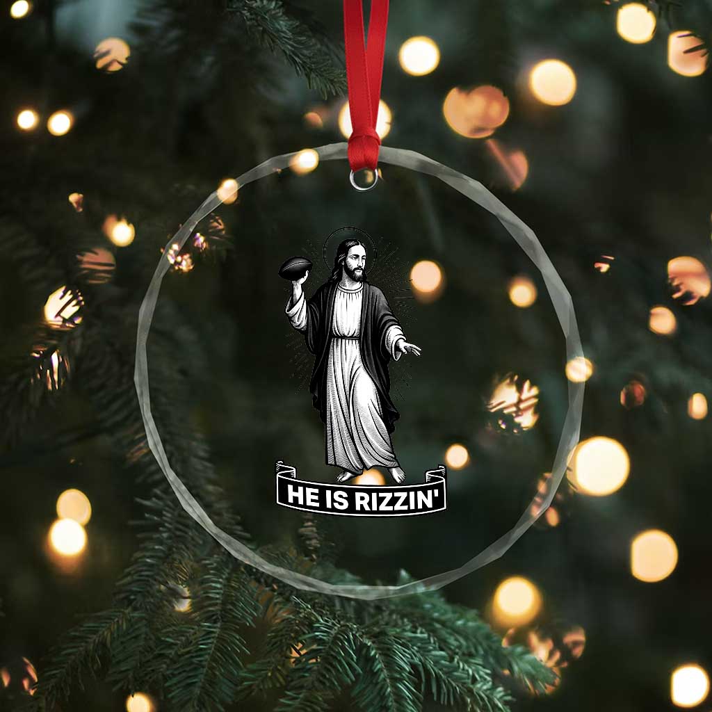 Christian Football Lover Crystal Glass Ornament He Is Rizzin Funny Gift TS12 Print Your Wear