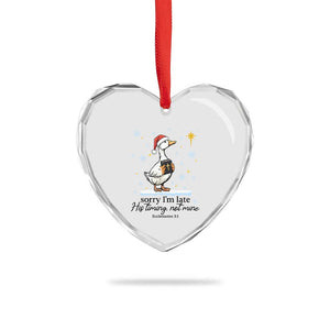 Christian Goose Heart Crystal Glass Ornament Sorry I Am Late His Timing Not Mine TS14 Print Your Wear