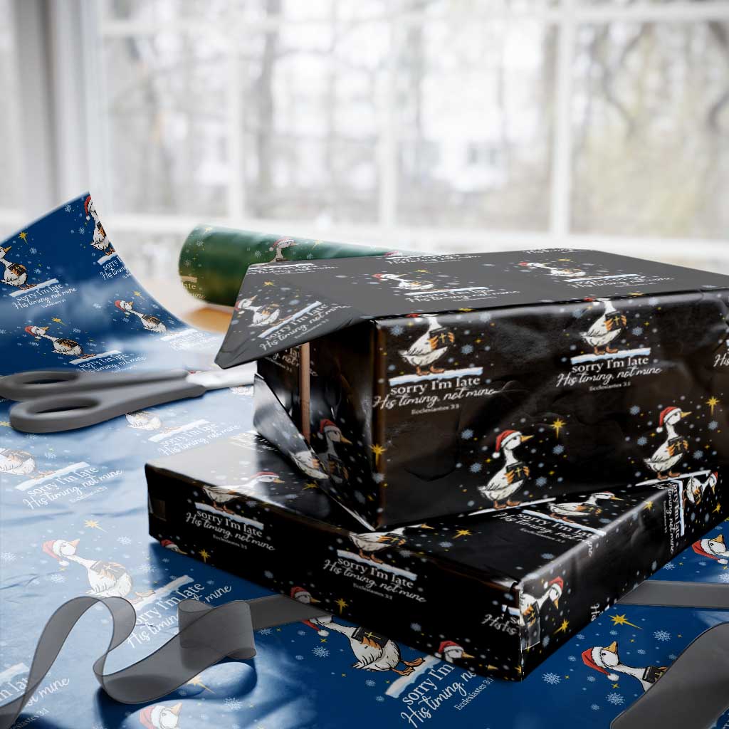 Christian Silly Goose Wrapping Paper Roll Sorry I Am Late His Timing Not Mine TS14 Black Print Your Wear