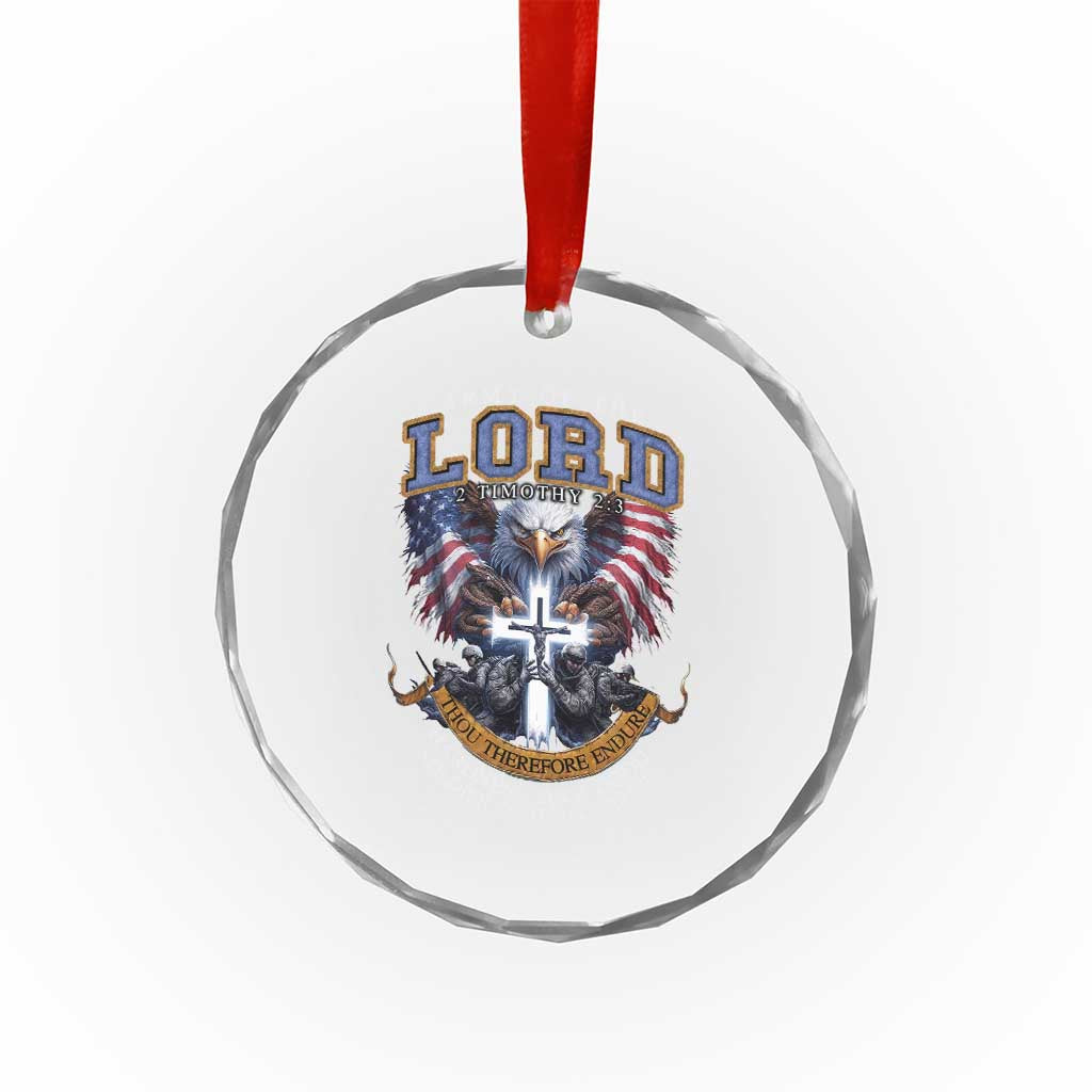Christian Soldier Crystal Glass Ornament Army Of The Lord Thou Therefore Endure Hardness As A Good Soldier TS11 Print Your Wear