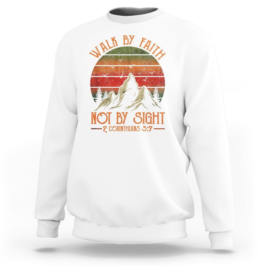 Christian Sweatshirt Walk By Faith Not By Sight TS09 White Printyourwear