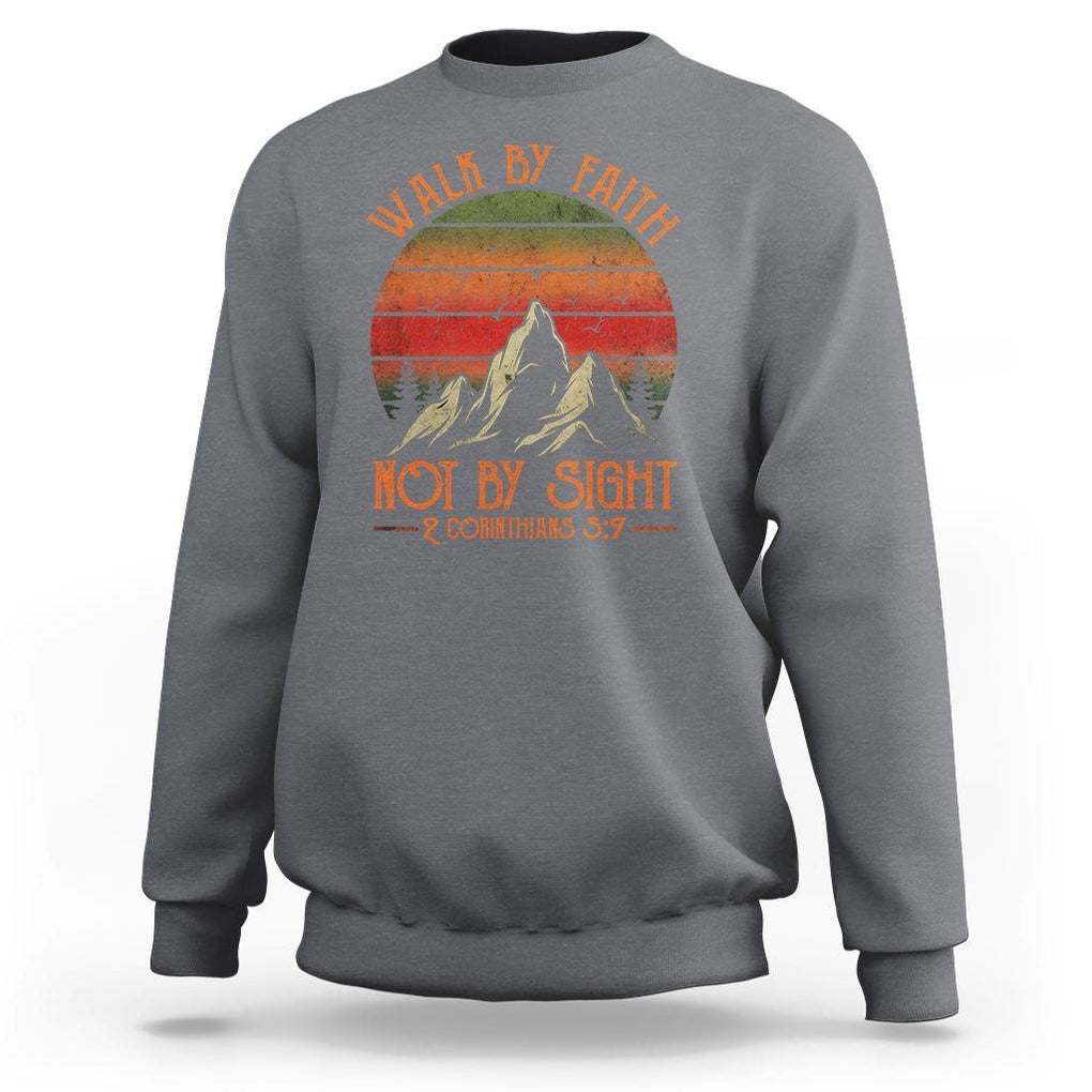 Christian Sweatshirt Walk By Faith Not By Sight TS09 Charcoal Printyourwear