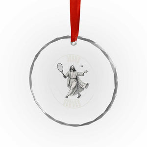 Christian Tennis Funny Gift For Believers Crystal Glass Ornament Jesus Serves TS12 Print Your Wear
