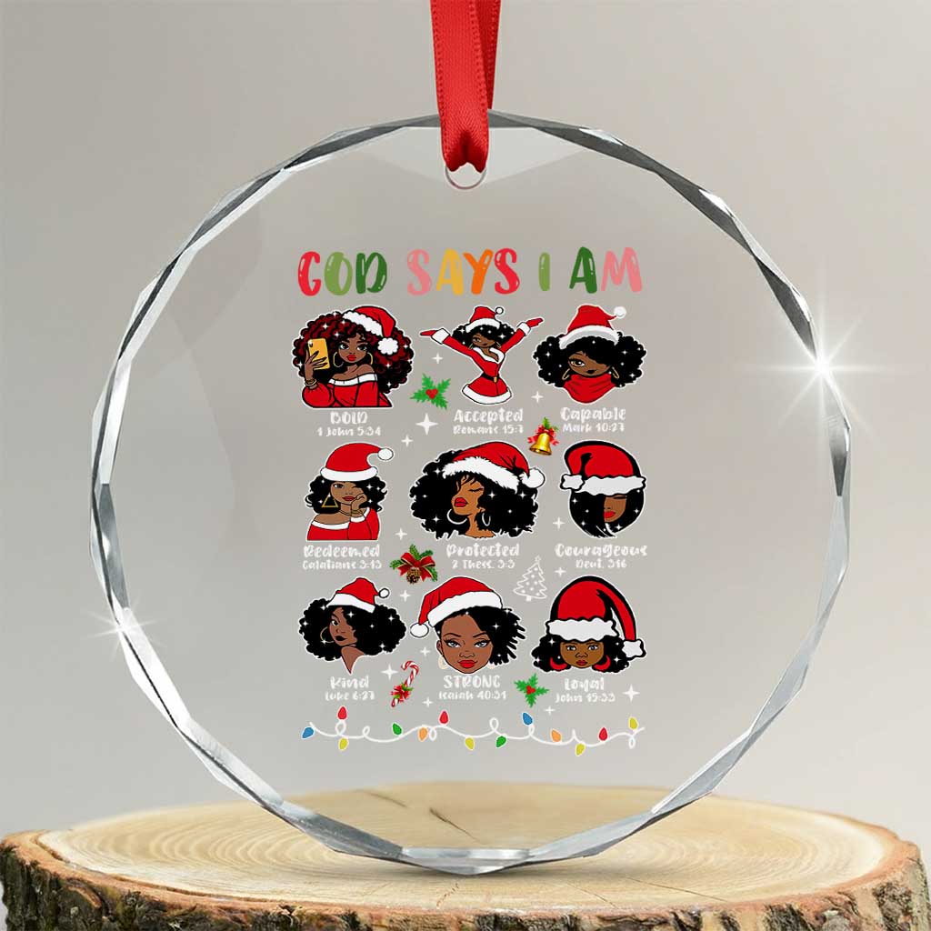 Christian Xmas Crystal Glass Ornament God Says I Am African American Women Scriptures Affirmations TS10 Print Your Wear