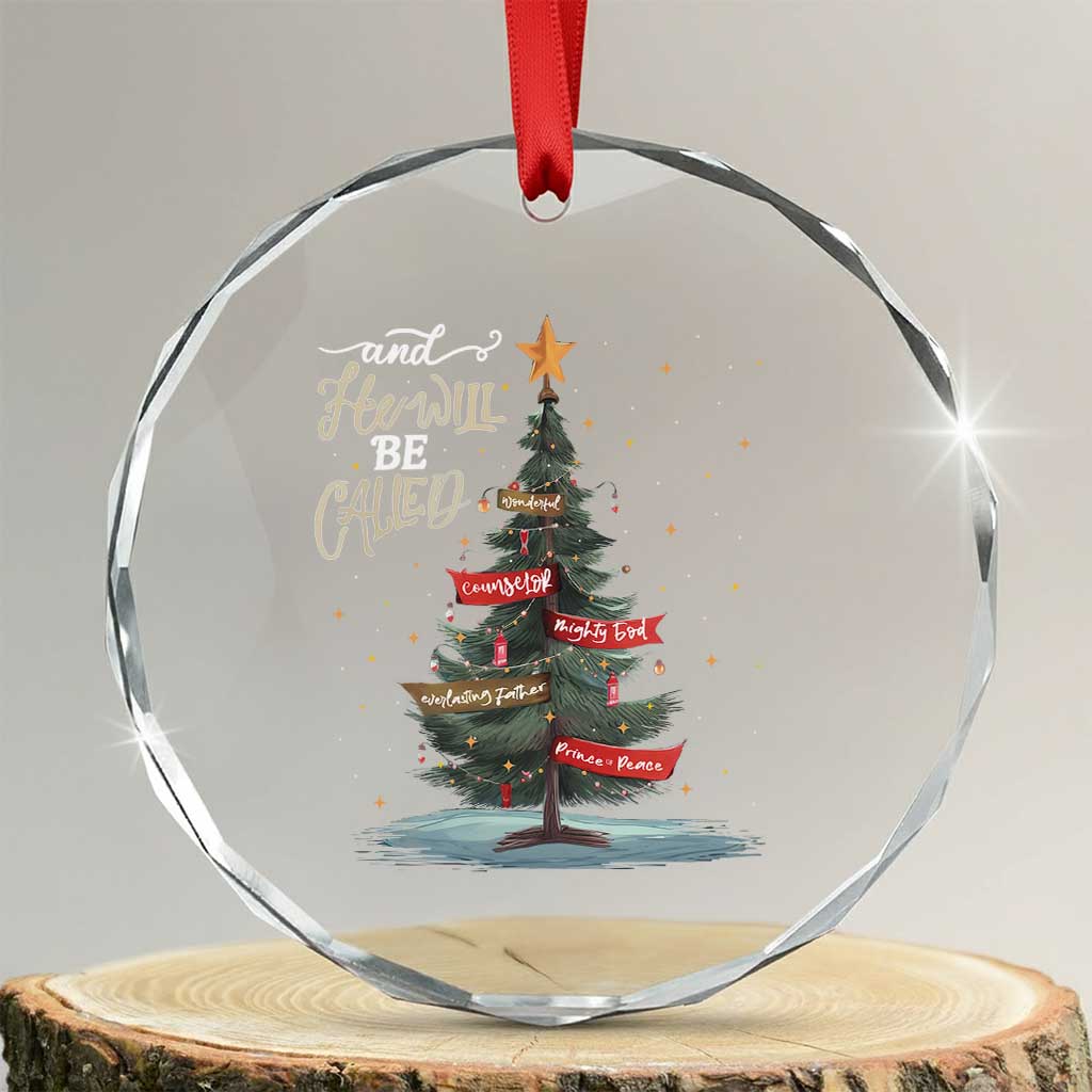 Christian Xmas Crystal Glass Ornament He Will Be Called Wonderful Counselor TS09 Transparent Glass 3'' Circle Print Your Wear