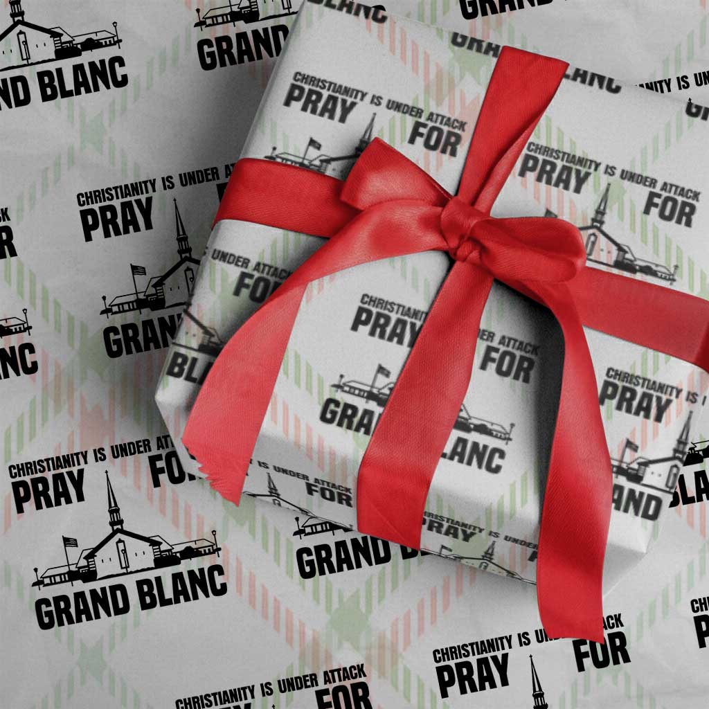 Christianity Is Under Attack Wrapping Paper Roll Pray for Grand Blanc Church Michigan Faith Support TS02 Christmas Plaid Print Your Wear
