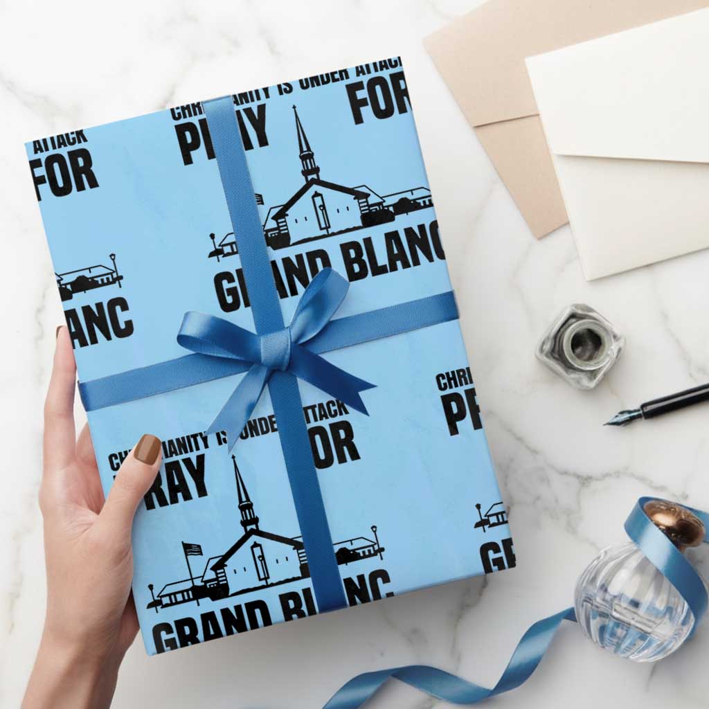 Christianity Is Under Attack Wrapping Paper Roll Pray for Grand Blanc Church Michigan Faith Support TS02 Light Blue Print Your Wear
