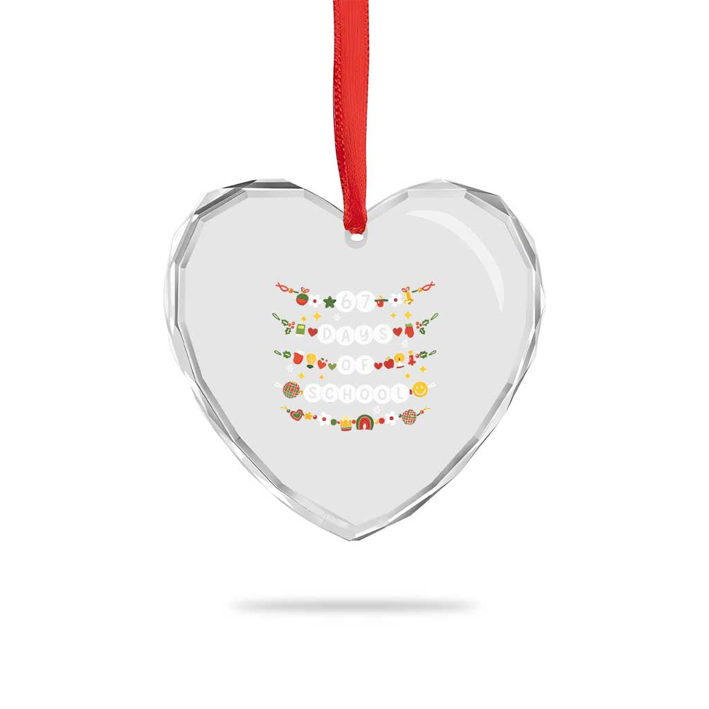Christmas 67 Days of School Heart Crystal Glass Ornament Bracelets 6 7 Teacher Student Funny Six Seven Meme Slang TS10 Print Your Wear