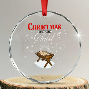 Christmas Begins With Christ Crystal Glass Ornament Christian Christmas Jesus God TS11 Transparent Glass 3'' Circle Print Your Wear