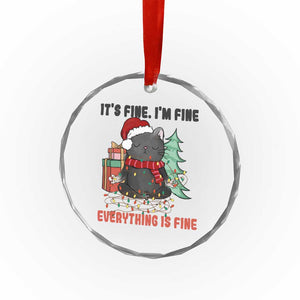 Christmas Black Cat Crystal Glass Ornament It's Fine I'm Fine Everything Is Fine Xmas Light Funny TS02 Print Your Wear