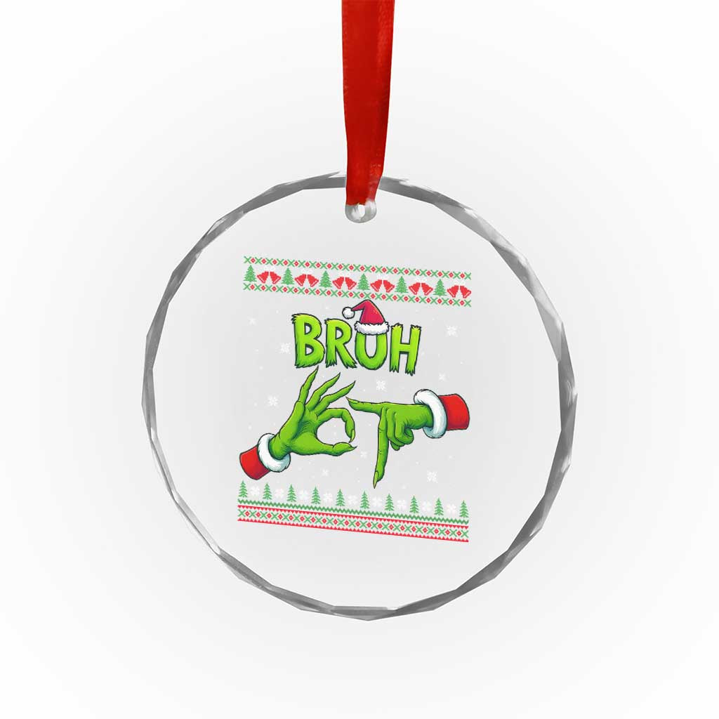Christmas Bruh 67 Green Hands Meme Crystal Glass Ornament Funny Six Seven Meme Holiday Ugly Sweater TS02 Print Your Wear