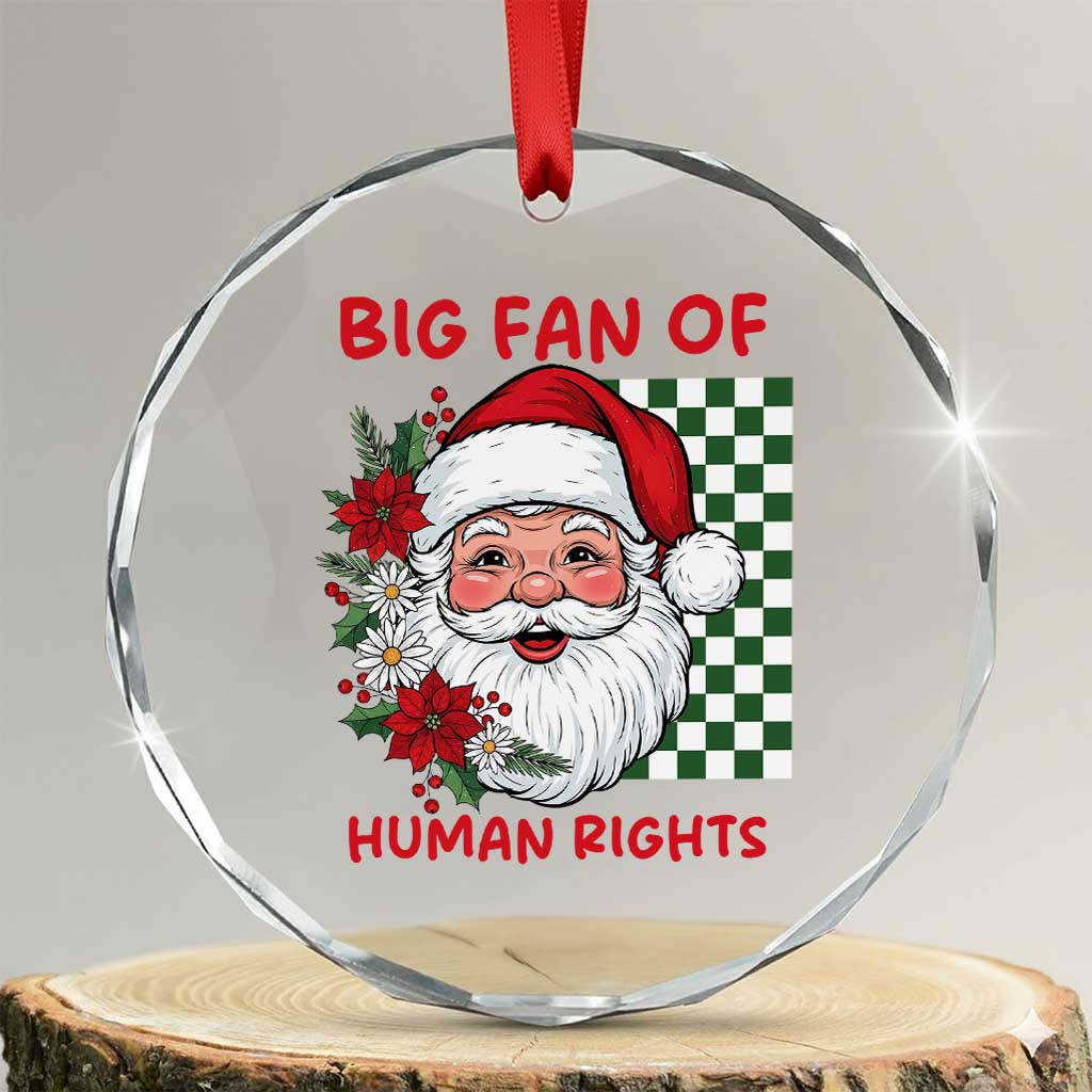 Christmas Cute Santa Big Fan Of Human Rights Gift Crystal Glass Ornament TS12 Transparent Glass 3'' Circle Print Your Wear