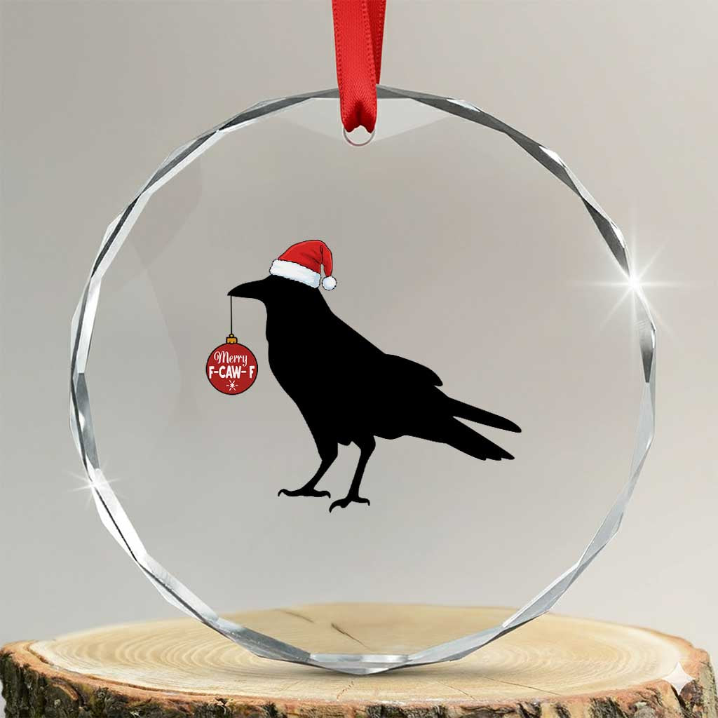 Christmas F Caw F Crystal Glass Ornament Funny Black Crow Merry Xmas TS14 Transparent Glass 3'' Circle Print Your Wear