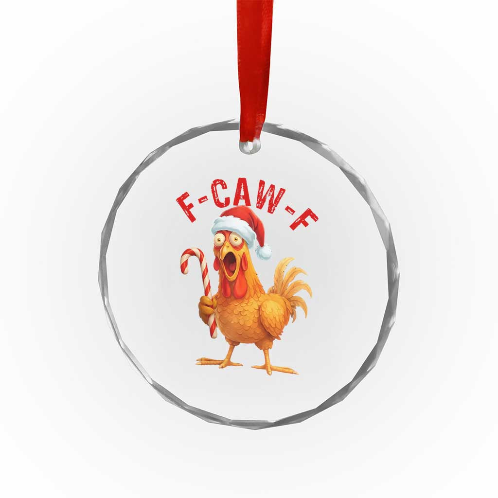 Christmas F Caw F Crystal Glass Ornament Funny Chicken Meme TS14 Print Your Wear