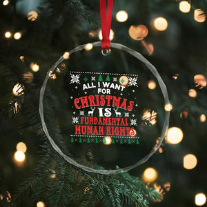 Christmas Gift For Fundamental Human Rights Supporters Crystal Glass Ornament TS12 Print Your Wear