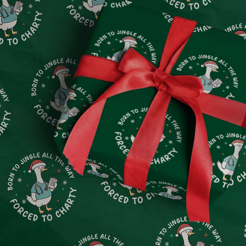 Christmas Goose Nurse Wrapping Paper Roll Born To Jingle All The Way Forrced To Chart TS14 Green Print Your Wear