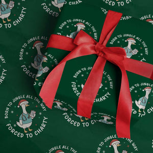 Christmas Goose Nurse Wrapping Paper Roll Born To Jingle All The Way Forrced To Chart TS14 Green Print Your Wear