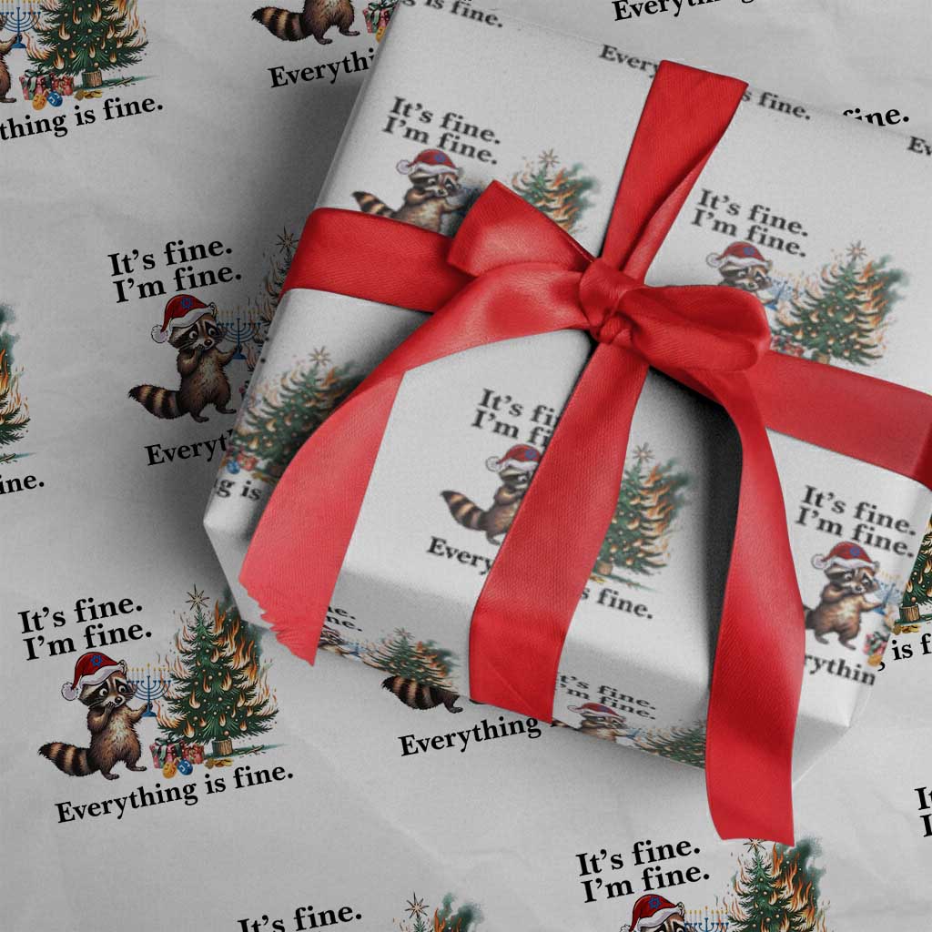 Christmas Hanukkah Racoon Wrapping Paper Roll Funny Its Fine I Am Fine Everything Is Fine TS11 White Print Your Wear