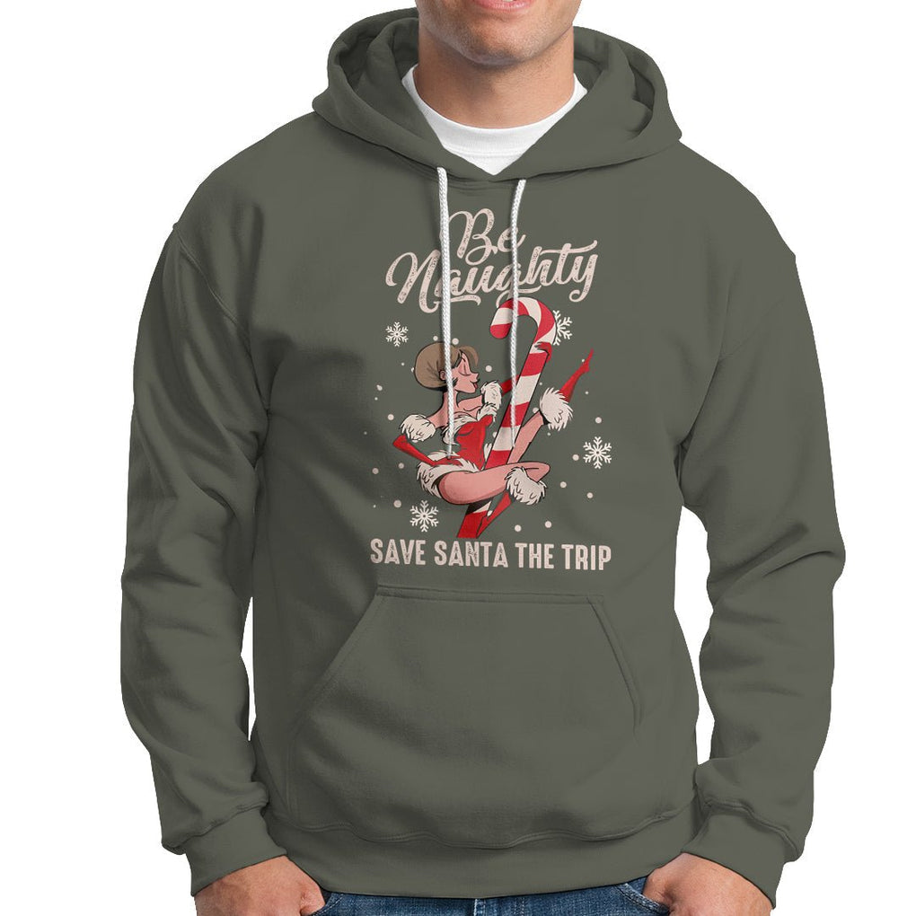 Christmas Hoodie Candy North Pole Be Naughty Save Santa The Trip TS09 Military Green Printyourwear