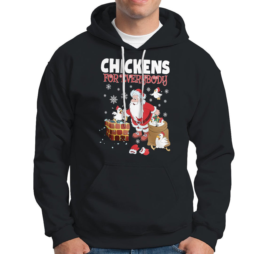 Christmas Hoodie Chickens For Everybody Santa Present Chimney TS09 Black Printyourwear