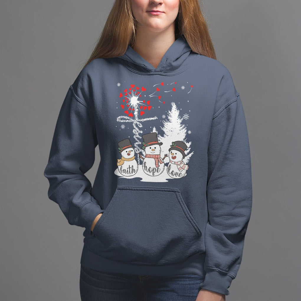 Christmas Hoodie Faith Hope Love Snowman Dandelion Jesus TS09 Printyourwear