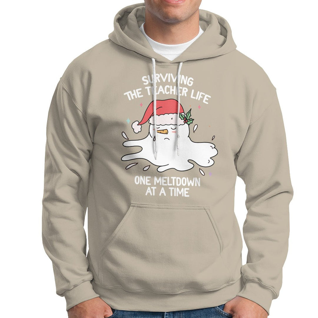 Christmas Hoodie Surviving The Teacher Life One Meltdown At A Time TS09 Sand Printyourwear