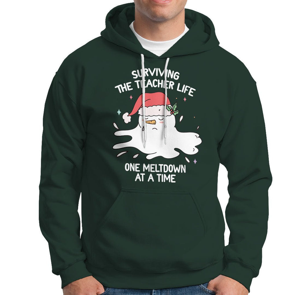 Christmas Hoodie Surviving The Teacher Life One Meltdown At A Time TS09 Dark Forest Green Printyourwear