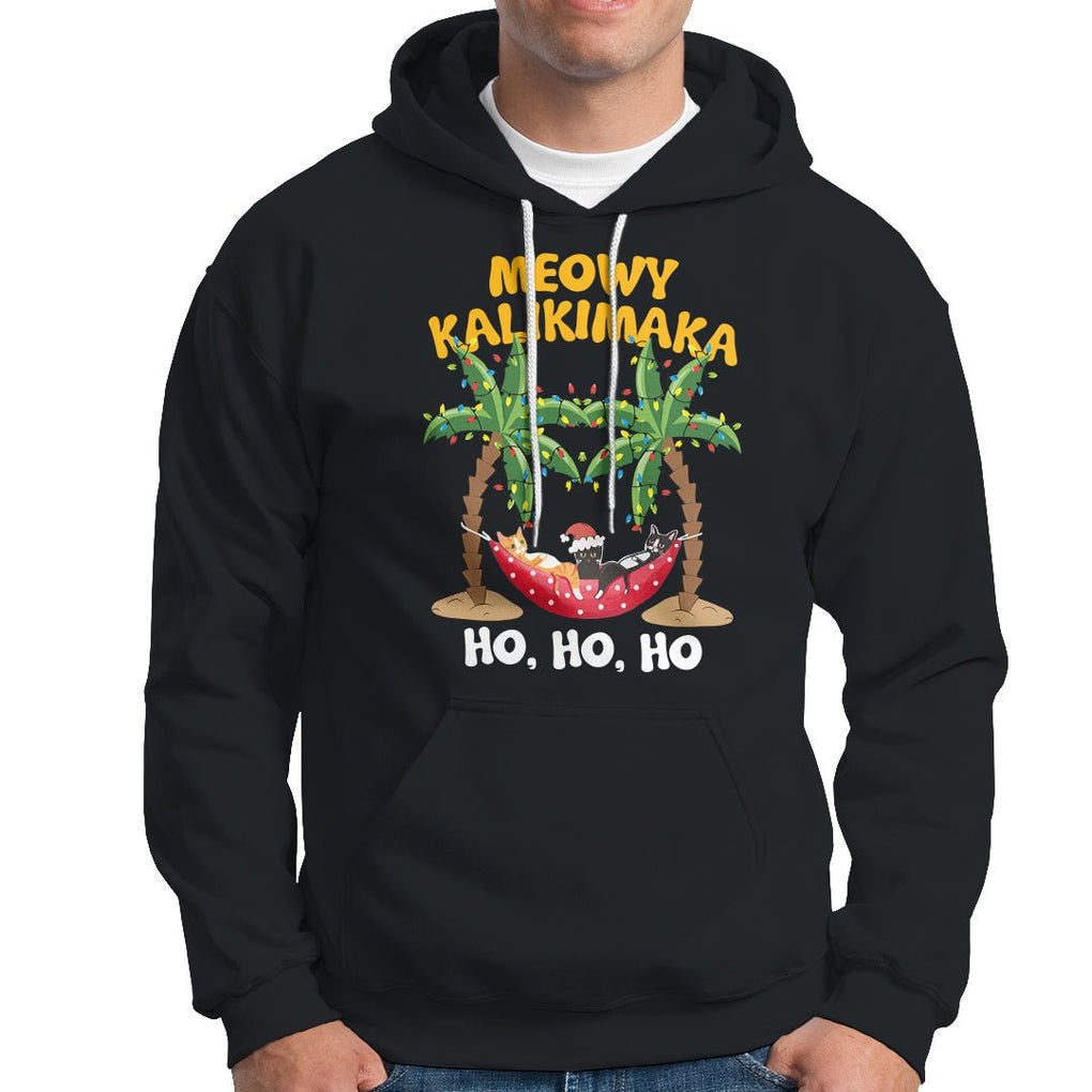 Christmas In Hawaii Hoodie Meowy Kalikimaka Cat Chillin' Ho Ho Ho Xmas Palm Tree TS09 Black Printyourwear